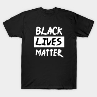 black lives matter T-Shirt